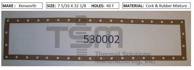 Thermal Solutions Manufacturing 530002 CORK & RUBBER For FORMED GASKET BY CORE,FORMED GASKET BY MAKE,FORMED GASKET BY SIZE